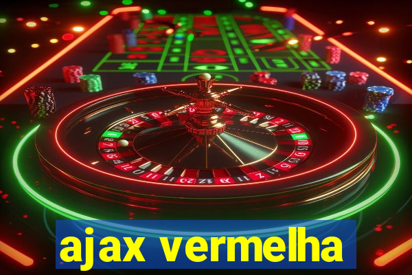 ajax vermelha